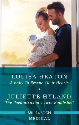 A Baby to Rescue Their Hearts/The Paediatrician's Twin Bombshe book