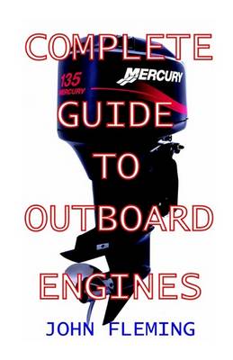 Complete Guide to Outboard Engines book