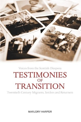 Testimonies of Transition by Marjory Harper