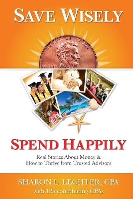 Save Wisely, Spend Happily book