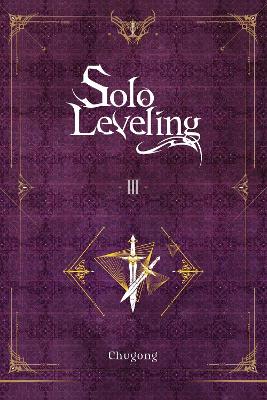 Solo Leveling, Vol. 3 (novel) book