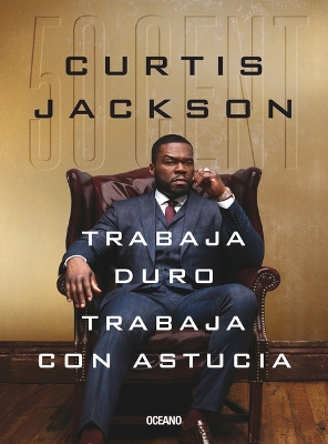 Trabaja Duro, Trabaja Con Astucia book