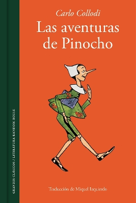 Las aventuras de Pinocho / The Adventures of Pinocchio. Story of a Puppet by Carlo Collodi