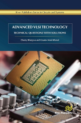 Advanced VLSI Technology: Technical Questions with Solutions book