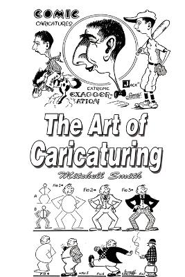 The Art of Caricaturing: Making Comics book
