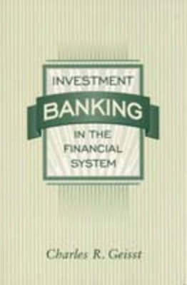 Investment Banking in the Financial System book