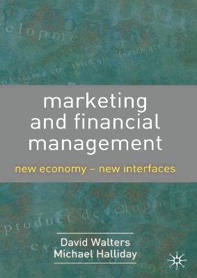 Marketing and Financial Management by David Walters