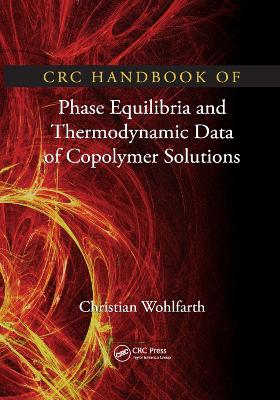 CRC Handbook of Phase Equilibria and Thermodynamic Data of Copolymer Solutions book