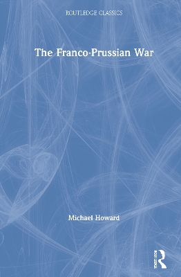 The Franco-Prussian War book