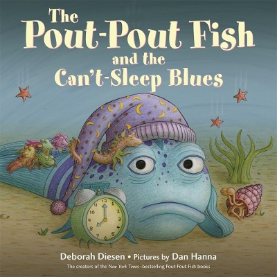 The Pout-Pout Fish and the Can't-Sleep Blues book