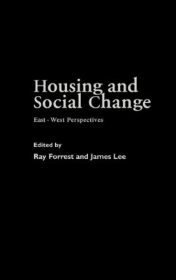 Housing and Social Change by Ray Forrest