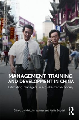 Management Training and Development in China by Malcolm Warner