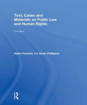 Text, Cases and Materials on Public Law and Human Rights by Helen Fenwick