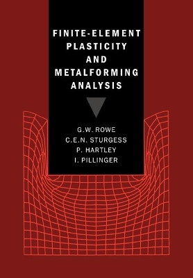 Finite-Element Plasticity and Metalforming Analysis book