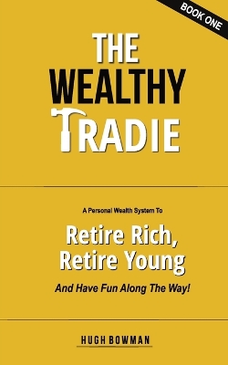 The Wealthy Tradie book