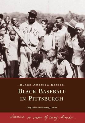 Black Baseball in Pittsburgh book