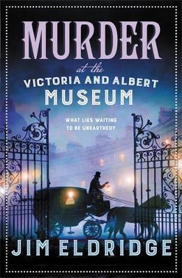 Murder at the Victoria and Albert Museum: The enthralling historical whodunnit book