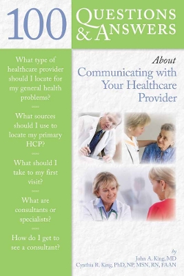 100 Questions & Answers About Communicating With Your Healthcare Provider book