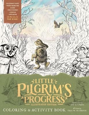 The Little Pilgrim's Progress Illustrated Edition Coloring and Activity Book book