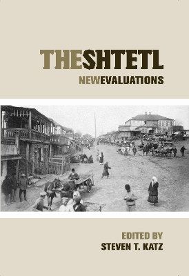 The Shtetl by Steven T. Katz