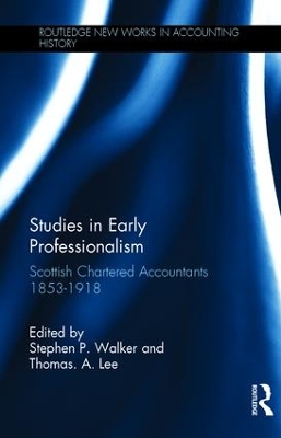 Studies in Early Professionalism by Stephen P. Walker