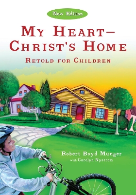 My Heart--Christ's Home Retold for Children book