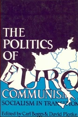 Politics of Eurocommunism book