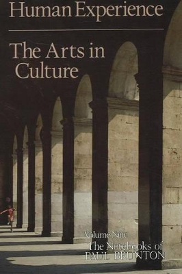 The Human Experience / The Arts in Culture by Paul Brunton