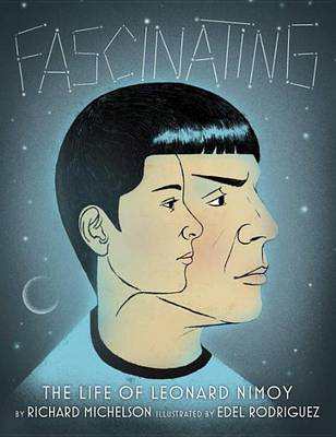 Fascinating: The Life of Leonard Nimoy book