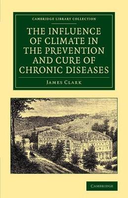 Influence of Climate in the Prevention and Cure of Chronic Diseases book