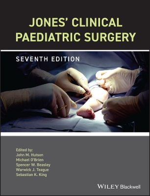 Jones' Clinical Paediatric Surgery 7E by John M. Hutson