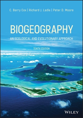 Biogeography: An Ecological and Evolutionary Approach by C. Barry Cox