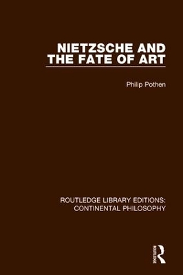 Nietzsche and the Fate of Art book