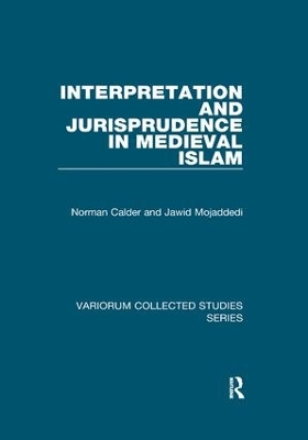 Interpretation and Jurisprudence in Medieval Islam book