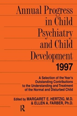 Annual Progress in Child Psychiatry and Child Development 1997 book