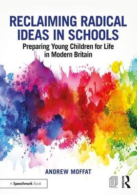 Reclaiming Radical Ideas in Schools book