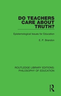 Do Teachers Care About Truth? by E. P. Brandon