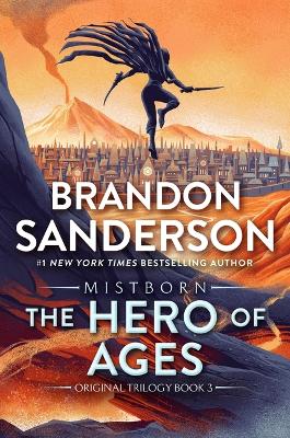 The The Hero of Ages: Book Three of Mistborn by Brandon Sanderson
