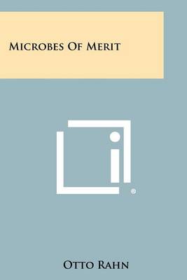 Microbes Of Merit book