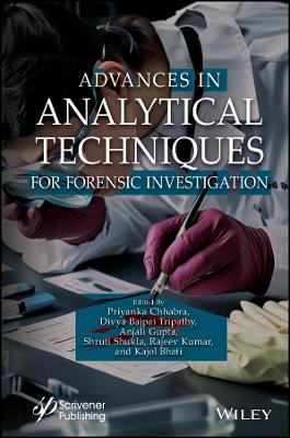 Advances in Analytical Techniques for Forensic Investigation book