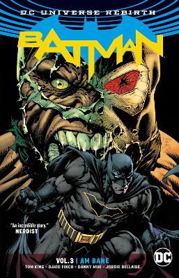 Batman TP Vol 3 I Am Bane (Rebirth) book