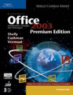 Microsoft Office 2003: Introductory Concepts and Techniques book