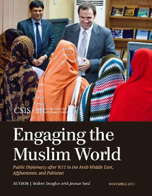 Engaging the Muslim World by Walter Douglas