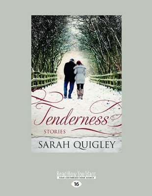 Tenderness: Stories by Sarah Quigley