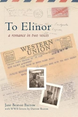 To Elinor: A Romance in Two Voices book