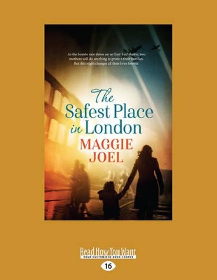 The The Safest Place in London by Maggie Joel