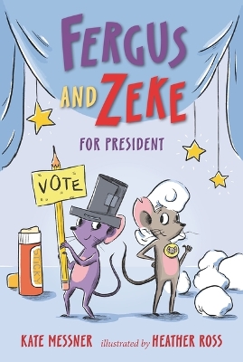 Fergus and Zeke for President book