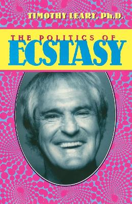 Politics of Ecstasy book