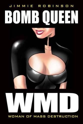 Bomb Queen by Jimmie Robinson