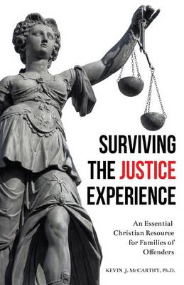 Surviving the Justice Experience book